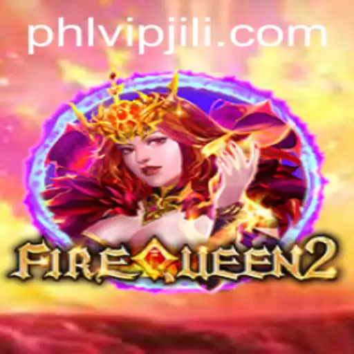 The Exciting World of FireQueen2: An In-depth Exploration