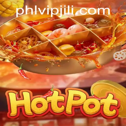 A Deep Dive into 'Hotpot': Unveiling the Thrill and Strategy